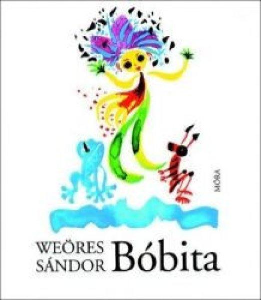 Weöres Sándor - Bóbita