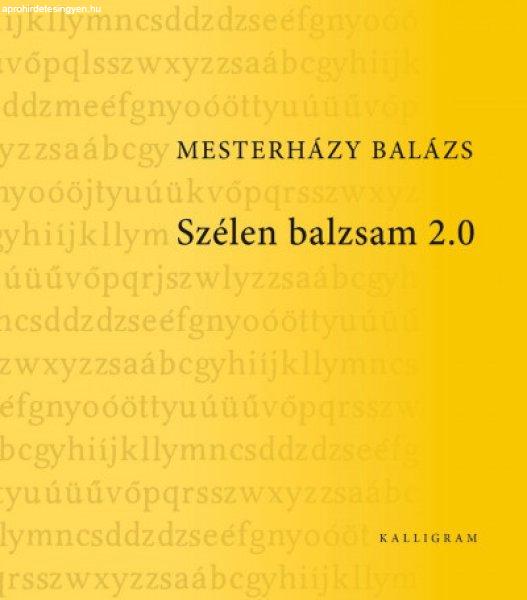 Mesterházy Balázs - Szélen balzsam 2.0