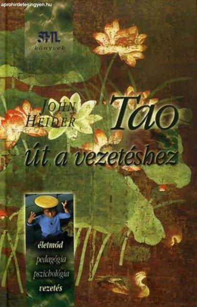 John Heider - Tao - Út a vezetéshez