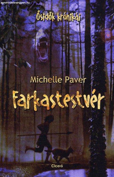 Michelle Paver - Farkastestvér