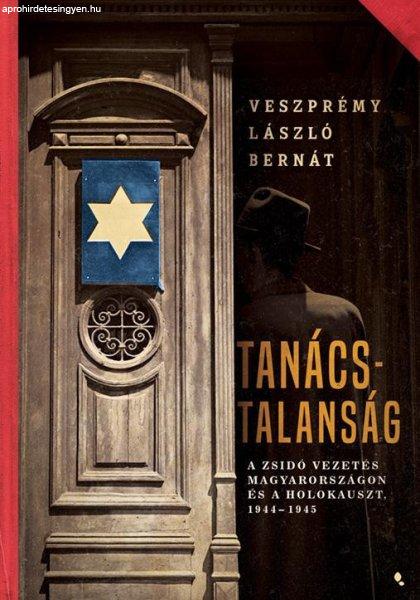 Veszprémy László Bernát - Tanácstalanság