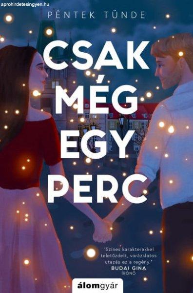 Péntek Tünde - Csak még egy perc