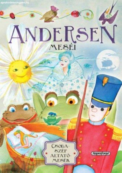 Hans Christian Andersen - Csodaszép altatómesék - Andersen meséi