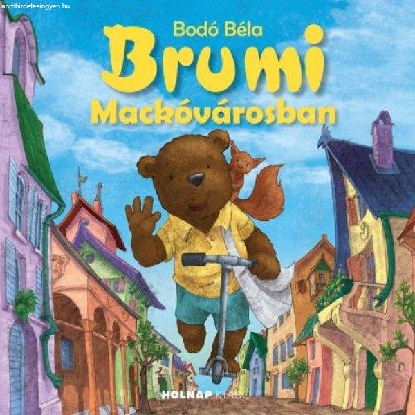 Bodó Béla - Brumi Mackóvárosban