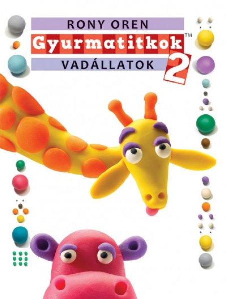 Rony Oren - Gyurmatitkok 2. - Vadállatok