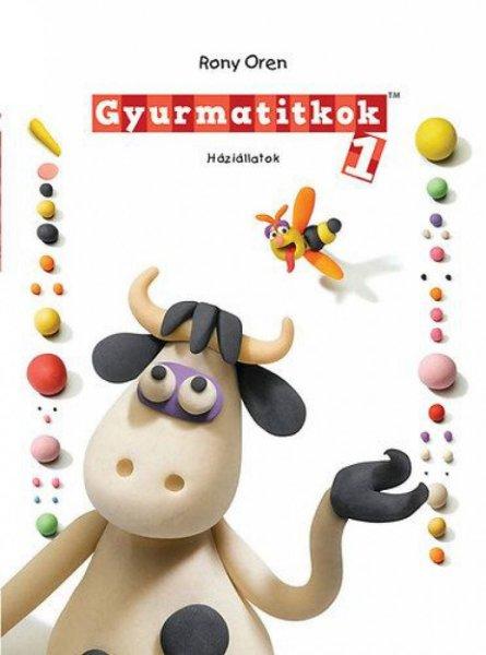 Rony Oren - Gyurmatitkok 1. - Háziállatok