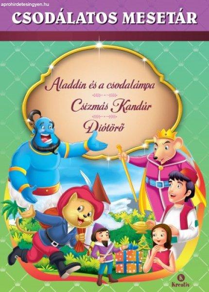 Csodálatos mesetár – Aladdin és a csodalámpa - Csizmás kandúr -
Diótörő