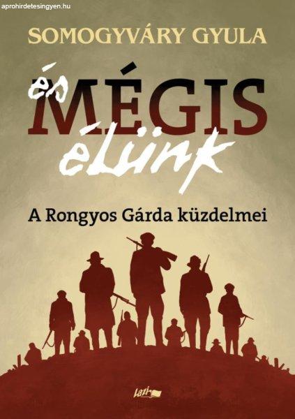 Somogyváry Gyula - És mégis élünk