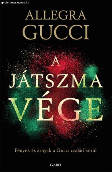 Allegra Gucci - A játszma vége