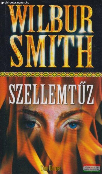 Wilbur Smith - Szellemtűz