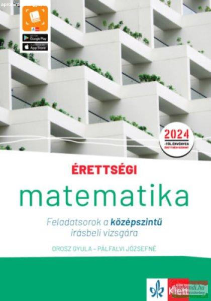 Érettségi - Matematika Feladatsorok a középszintű írásbeli vizsgára - A
2024-től érvényes