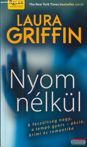 Laura Griffin - Nyom nélkül