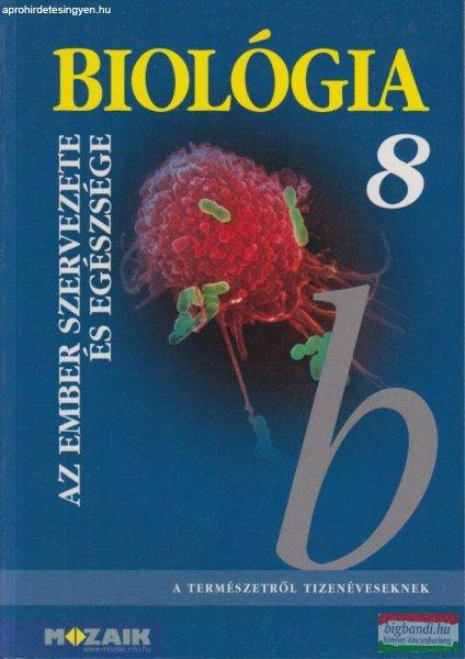 Biológia 8. - Az ember szervezete és egészsége - MS-2614