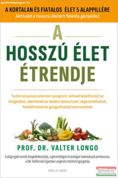 Prof. Dr. Valter Longo - A hosszú élet étrendje