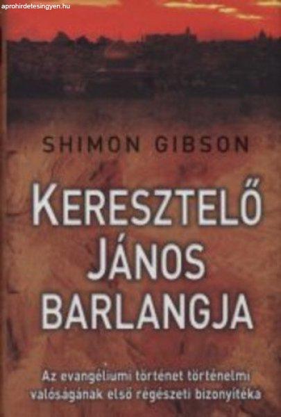 Shimon Gibson: Keresztelő ?János barlangja