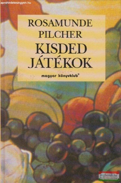 Rosamunde Pilcher - Kisded játékok