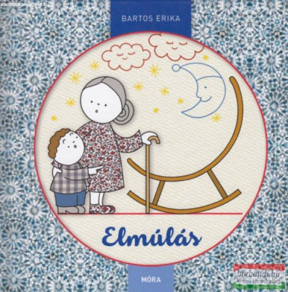 Bartos Erika - Elmúlás