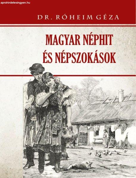 Dr. Róheim Géza - Magyar néphit és népszokások