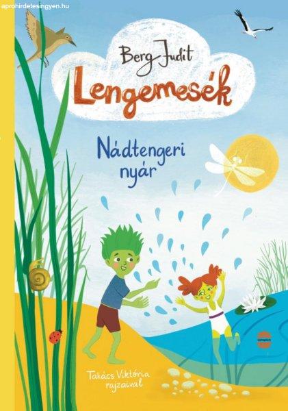 Berg Judit - Lengemesék - Nádtengeri nyár