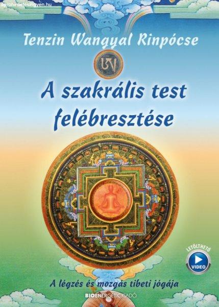 A szakrális test felébresztése