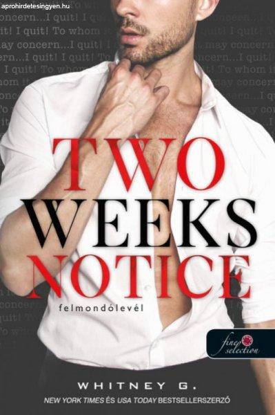 Whitney G. - Two Weeks Notice – Felmondólevél