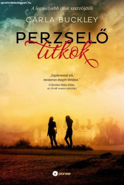 Carla Buckley - Perzselő titkok