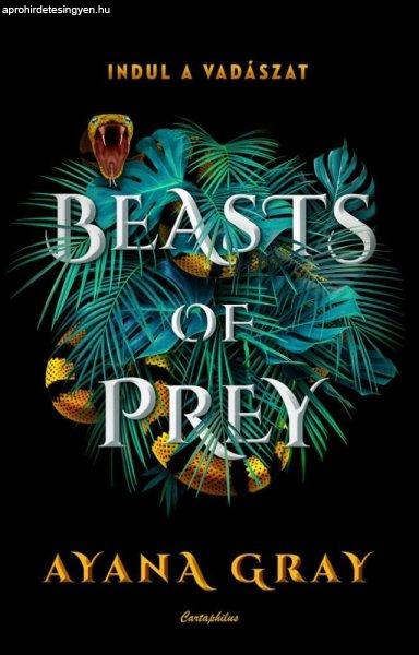 Ayana Gray - Beasts of Prey - Indul a vadászat