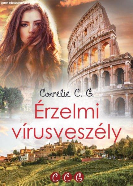 Cornelie C. G. - Érzelmi vírusveszély - Ébredés trilógia 1.