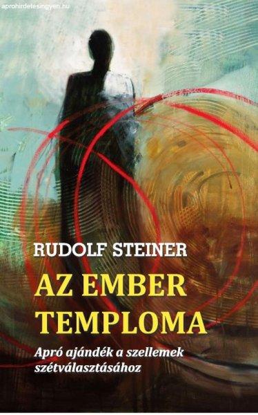 Rudolf Steiner - Az ember temploma