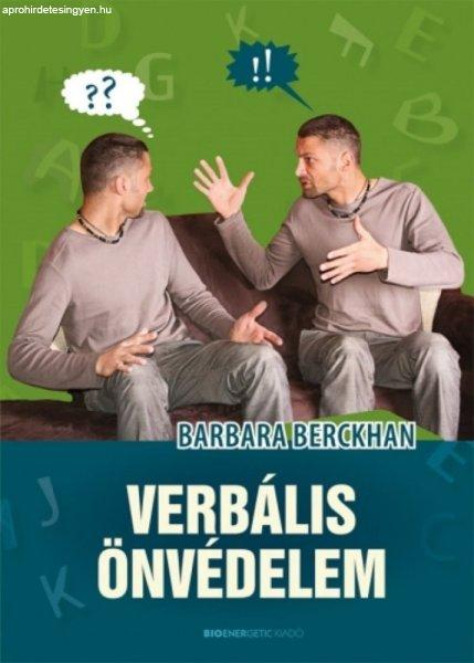 Barbara Berckhan - Verbális önvédelem