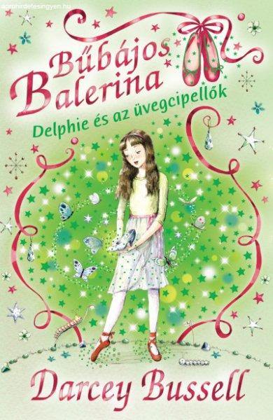 Bűbájos balerina 4. - Delphie és az üvegcipellők