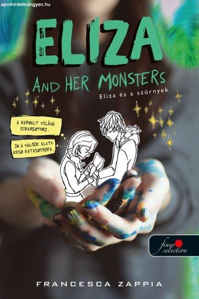 Francesca Zappia - Eliza and Her Monsters - Eliza és a szörnyek