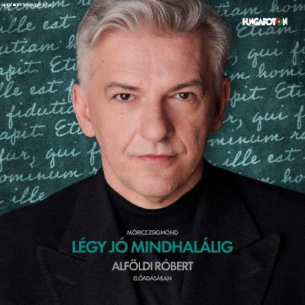 Légy jó mindhalálig - Hangoskönyv