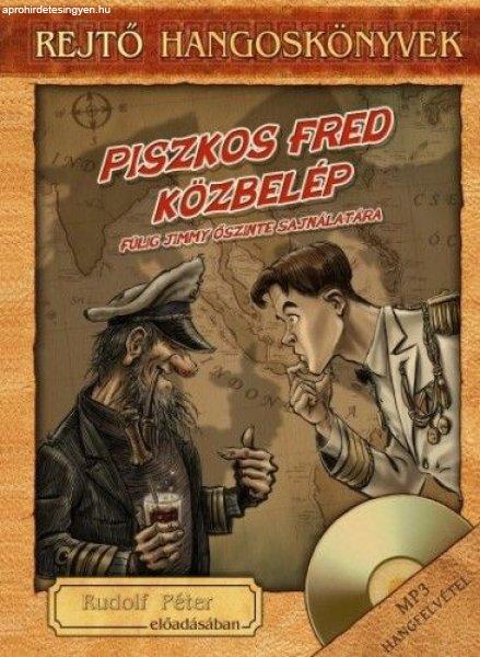 Rejtő Jenő - Piszkos Fred közbelép - Könyv + Hangoskönyv