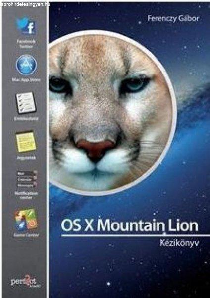 Ferenczy Gábor - OS X Mountain Lion kézikönyv