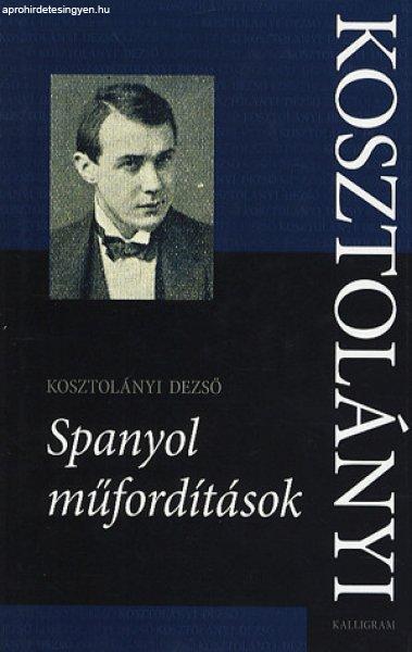 Kosztolányi Dezső - Spanyol műfordítások