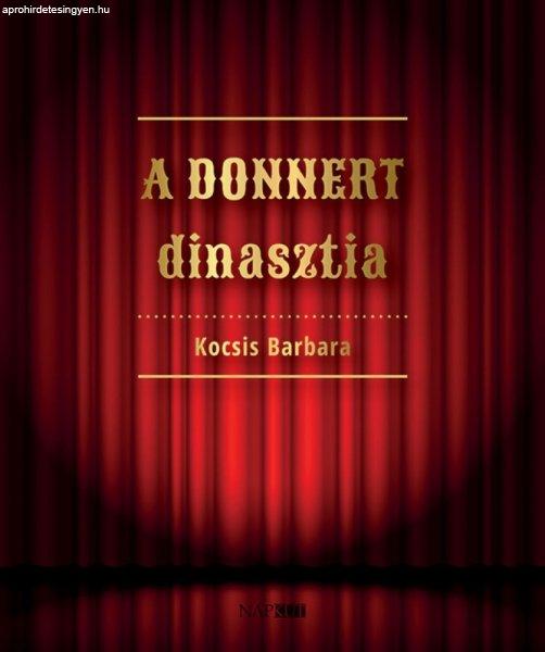 Kocsis Barbara - A Donnert dinasztia