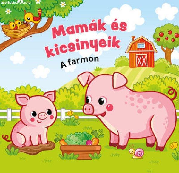 Mamák és kicsinyeik - A farmon