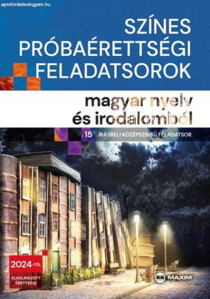 Dr. Oláh Tibor - Színes próbaérettségi feladatsorok magyar nyelv és
irodalomból