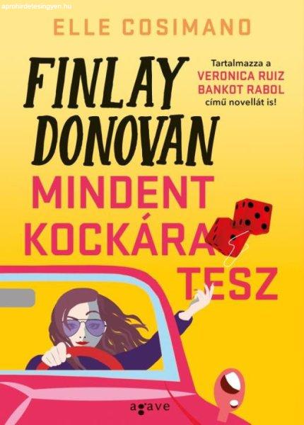 Elle Cosimano - Finlay Donovan mindent kockára tesz