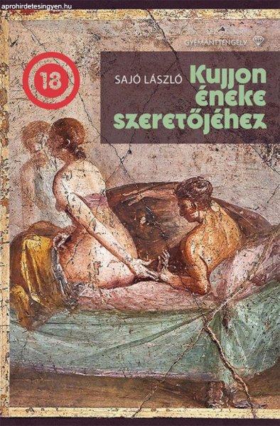 Sajó László - Kujjon éneke szeretőjéhez