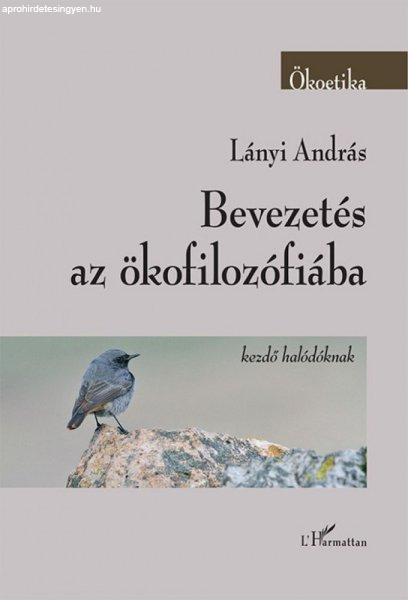 Lányi András - Bevezetés az ökofilozófiába