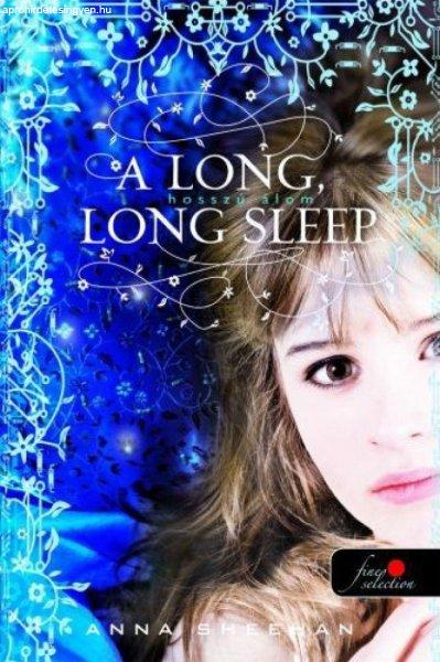 Anna Sheehan - A long, long sleep - Hosszú álom