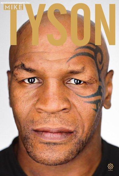 Mike Tyson - Kendőzetlen igazság