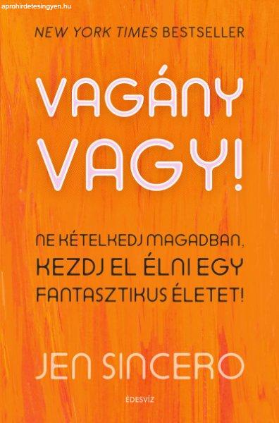 Vagány vagy!