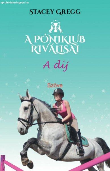 A póniklub riválisai 4 - A díj