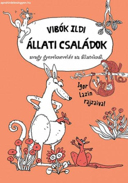 Vibók Ildi - Állati családok