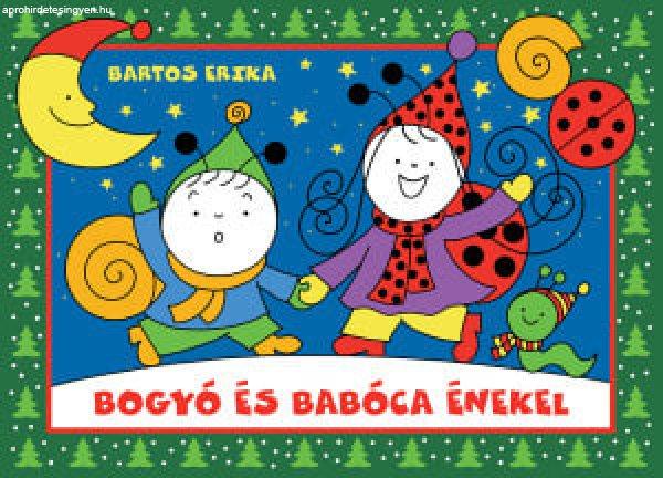 Bartos Erika - Bogyó és Babóca énekel