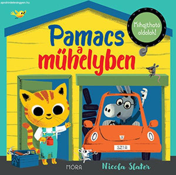 Nicola Slater - Pamacs a műhelyben