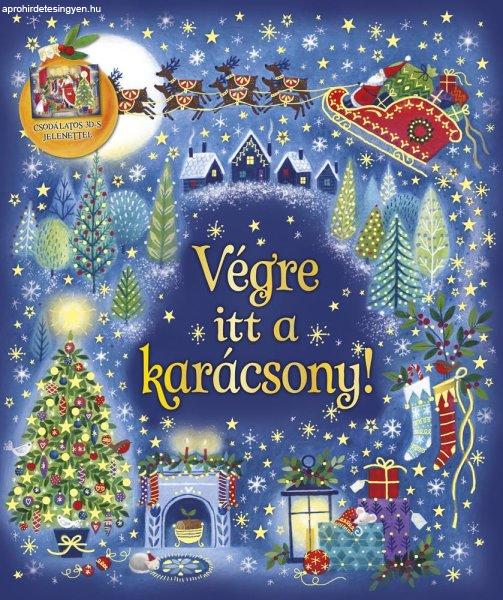 Karácsonyi varázslat - Végre itt a karácsony!